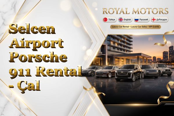Selcen Airport Porsche 911 Rental - Çal