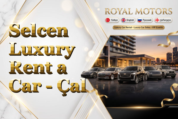 Selcen Luxury Rent a Car - Çal