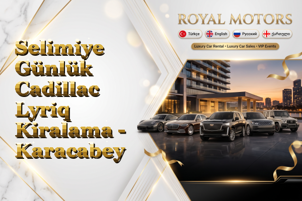 Selimiye Günlük Cadillac Lyriq Kiralama - Karacabey