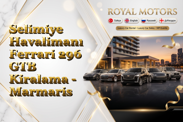 Selimiye Havalimanı Ferrari 296 GTB Kiralama - Marmaris