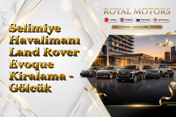 Selimiye Havalimanı Land Rover Evoque Kiralama - Gölcük