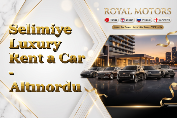 Selimiye Luxury Rent a Car - Altınordu