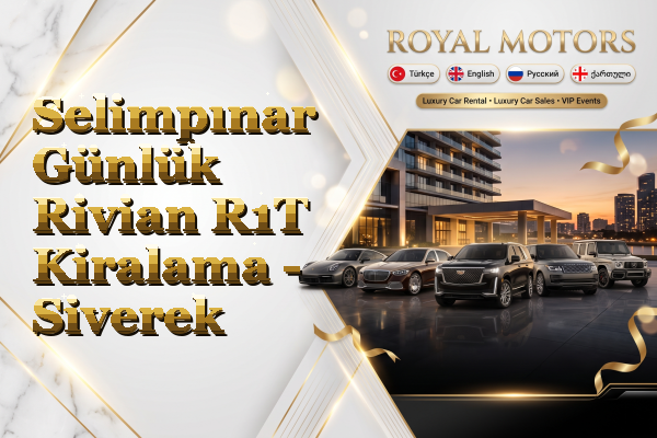 Selimpınar Günlük Rivian R1T Kiralama - Siverek