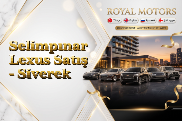 Selimpınar Lexus Satış - Siverek