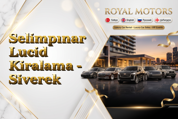 Selimpınar Lucid Kiralama - Siverek