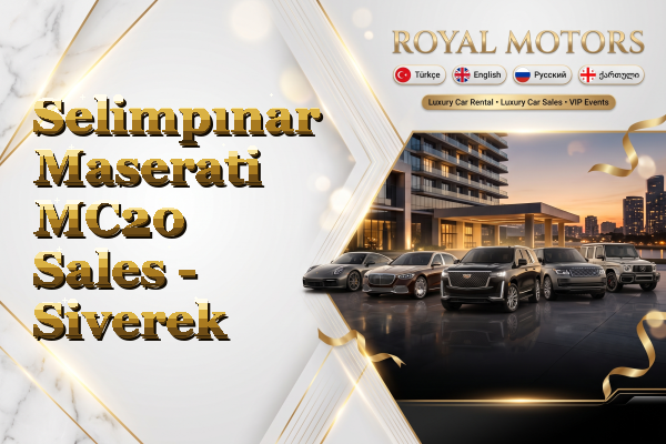 Selimpınar Maserati MC20 Sales - Siverek