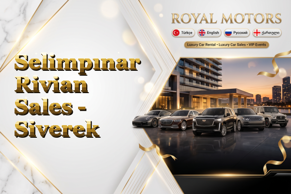 Selimpınar Rivian Sales - Siverek