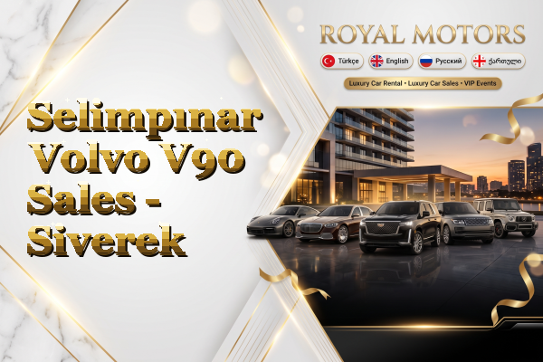 Selimpınar Volvo V90 Sales - Siverek