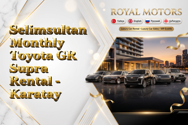 Selimsultan Monthly Toyota GR Supra Rental - Karatay