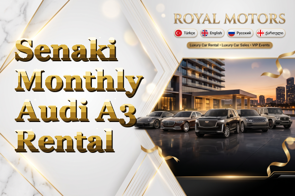 Senaki Monthly Audi A3 Rental