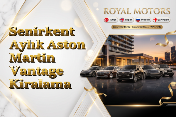 Senirkent Aylık Aston Martin Vantage Kiralama