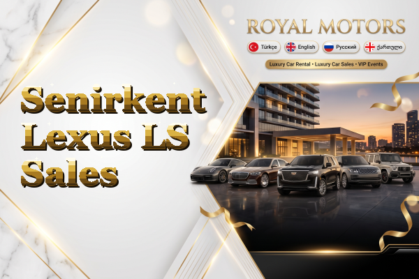 Senirkent Lexus LS Sales