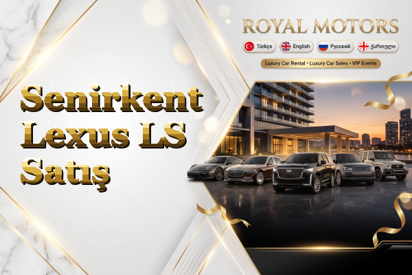 Senirkent Lexus LS Satış