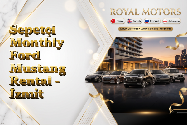 Sepetçi Monthly Ford Mustang Rental - İzmit