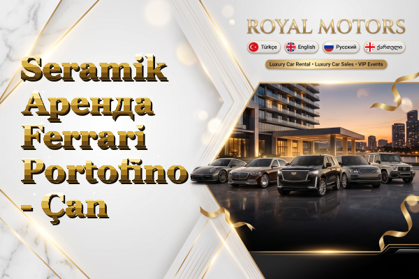 Seramik Аренда Ferrari Portofino - Çan