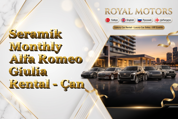 Seramik Monthly Alfa Romeo Giulia Rental - Çan