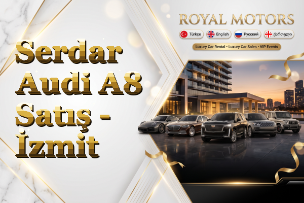 Serdar Audi A8 Satış - İzmit