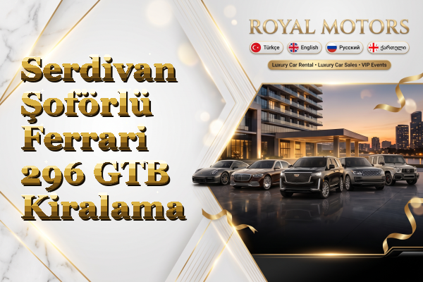 Serdivan Şoförlü Ferrari 296 GTB Kiralama