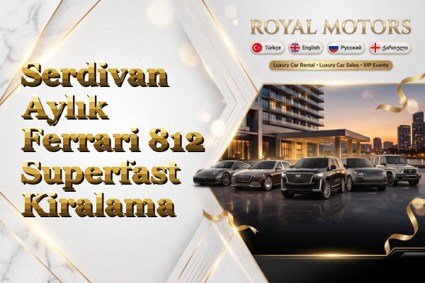 Serdivan Aylık Ferrari 812 Superfast Kiralama