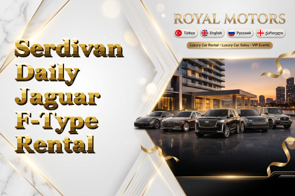 Serdivan Daily Jaguar F-Type Rental