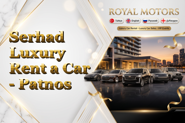 Serhad Luxury Rent a Car - Patnos