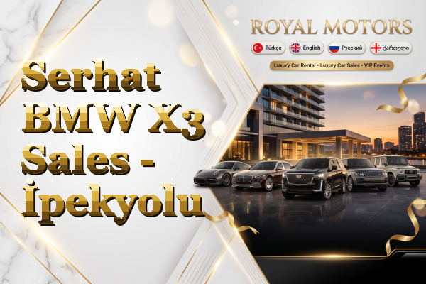 Serhat BMW X3 Sales - İpekyolu