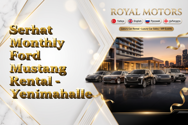 Serhat Monthly Ford Mustang Rental - Yenimahalle