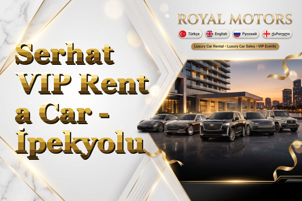Serhat VIP Rent a Car - İpekyolu