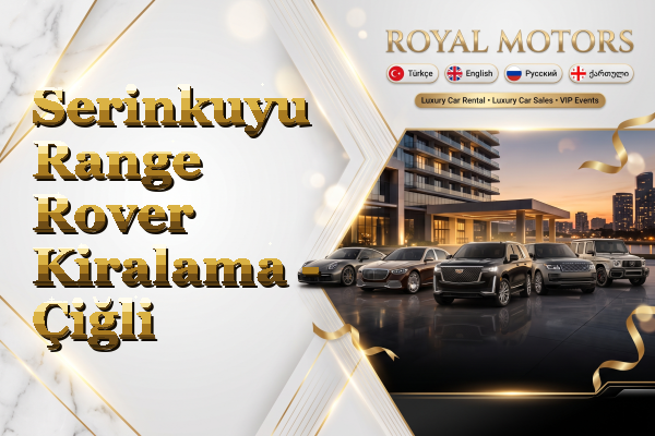 Serinkuyu Range Rover Kiralama - Çiğli