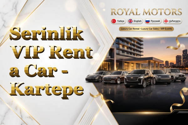 Serinlik VIP Rent a Car - Kartepe