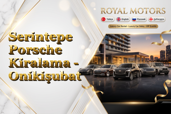 Serintepe Porsche Kiralama - Onikişubat