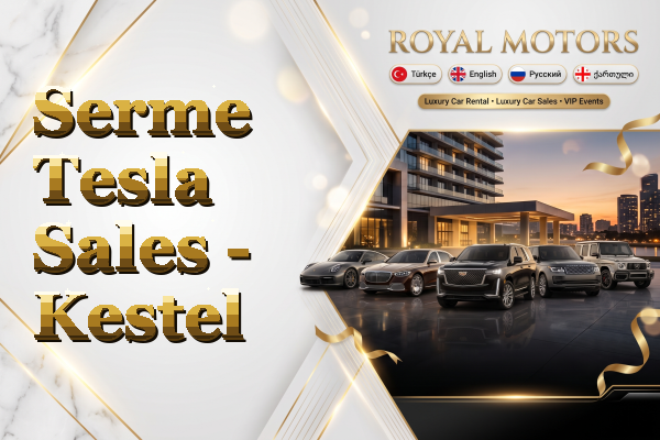 Serme Tesla Sales - Kestel