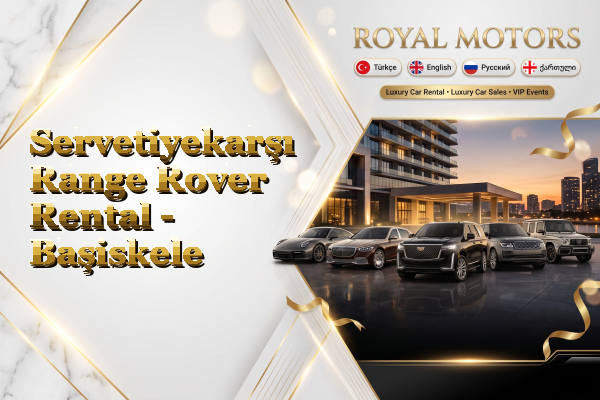 Servetiyekarşı Range Rover Rental - Başiskele