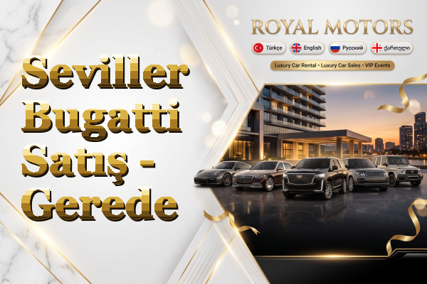Seviller Bugatti Satış - Gerede