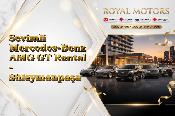 Sevimli Mercedes-Benz AMG GT Rental - Süleymanpaşa