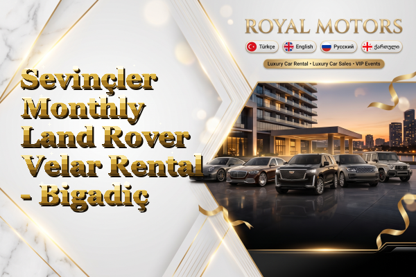 Sevinçler Monthly Land Rover Velar Rental - Bigadiç