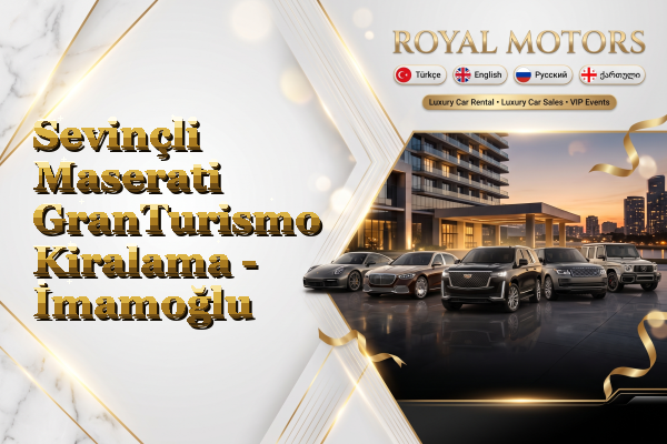 Sevinçli Maserati GranTurismo Kiralama - İmamoğlu