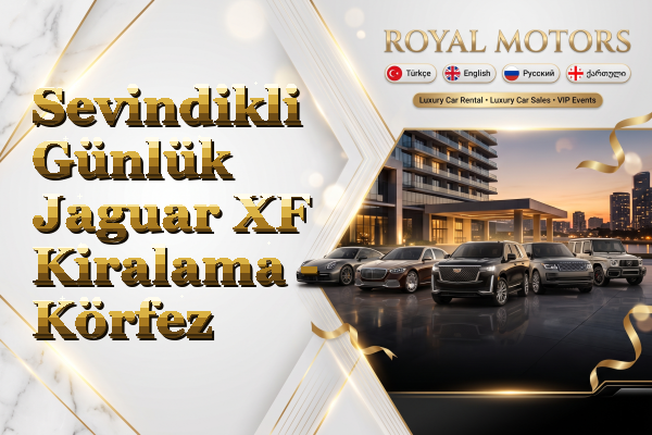 Sevindikli Günlük Jaguar XF Kiralama - Körfez