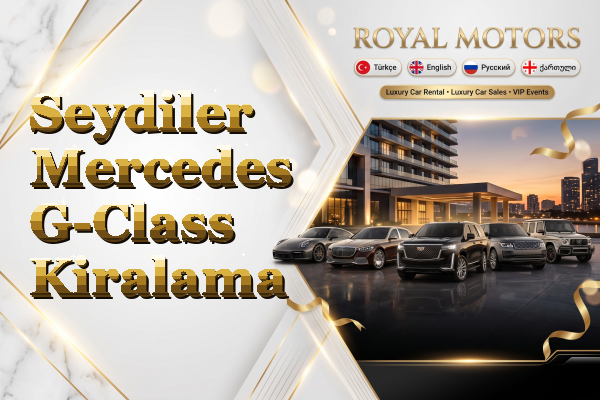 Seydiler Mercedes G-Class Kiralama