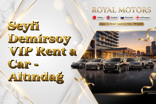 Seyfi Demirsoy VIP Rent a Car - Altındağ