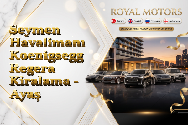 Seymen Havalimanı Koenigsegg Regera Kiralama - Ayaş