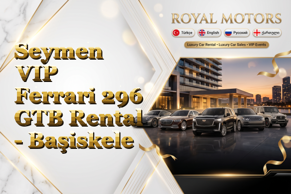 Seymen VIP Ferrari 296 GTB Rental - Başiskele