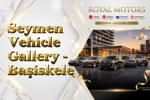 Seymen Vehicle Gallery - Başiskele