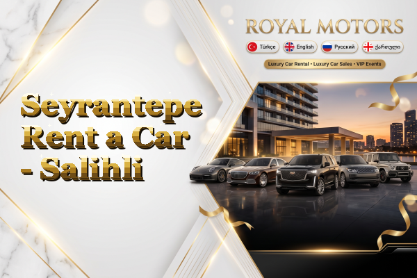 Seyrantepe Rent a Car - Salihli