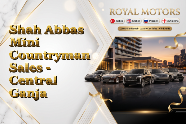 Shah Abbas Mini Countryman Sales - Central Ganja