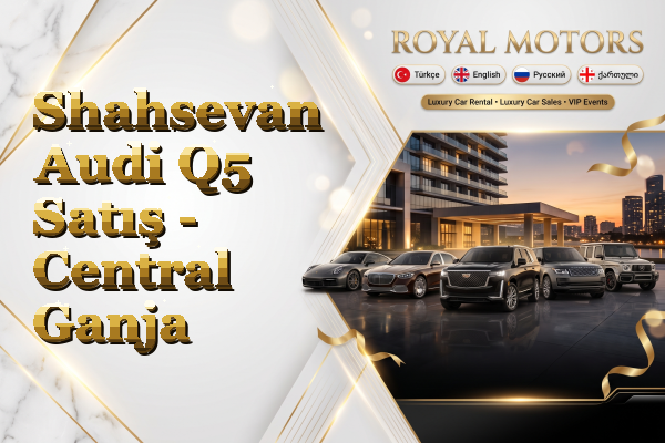 Shahsevan Audi Q5 Satış - Central Ganja