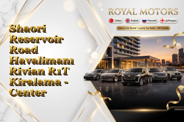 Shaori Reservoir Road Havalimanı Rivian R1T Kiralama - Center