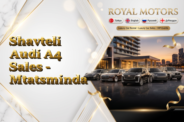 Shavteli Audi A4 Sales - Mtatsminda