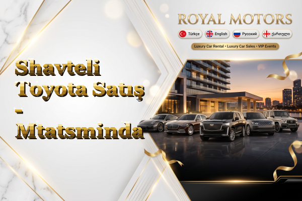 Shavteli Toyota Satış - Mtatsminda