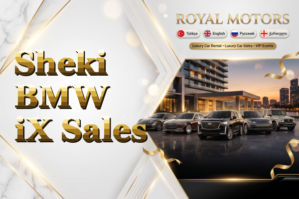 Sheki BMW iX Sales
